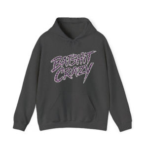 Batshit Crazy Hoodie