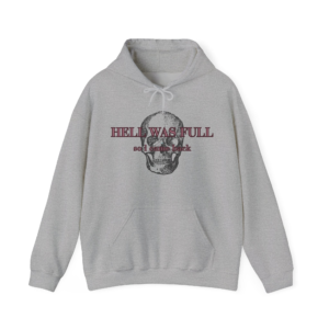 Hell Was Full Hoodie