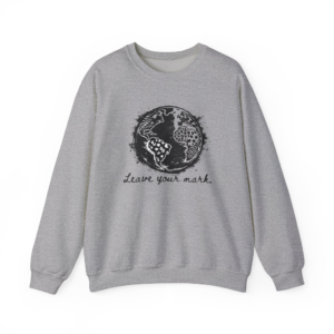 Leave Your Mark Sweatshirt