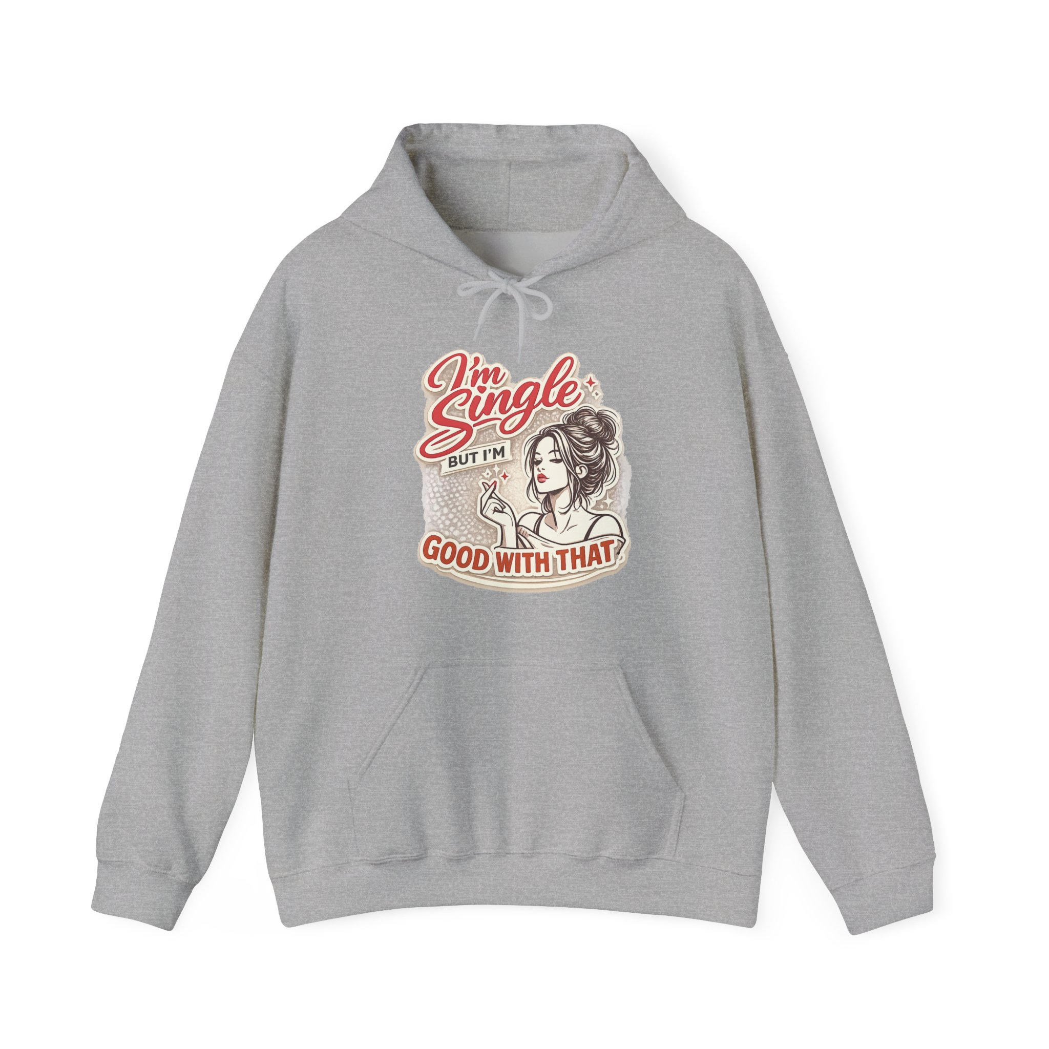 I'm Single But I'm Good With That Hoodie - Image 5