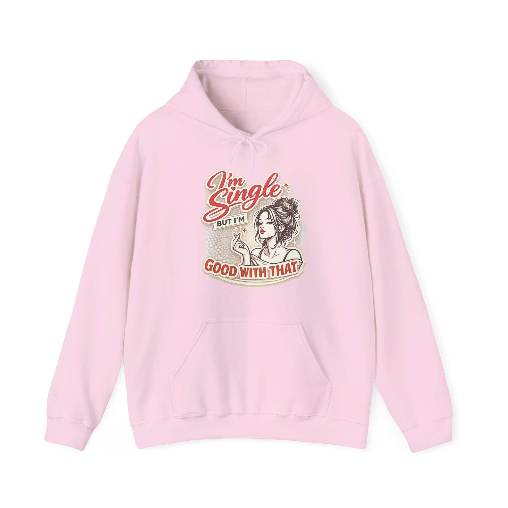 I'm Single But I'm Good With That Hoodie - Image 13