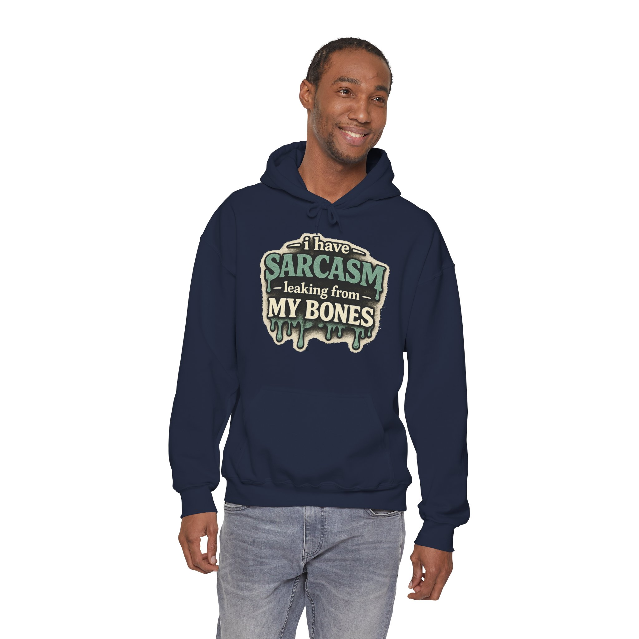 I Have Sarcasm Leaking From My Bones Hoodie - Image 17
