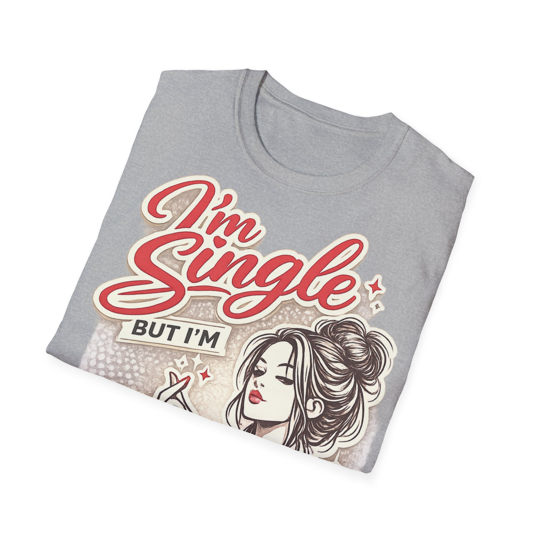 I'm Single But I'm Good With That T-Shirt - Image 15
