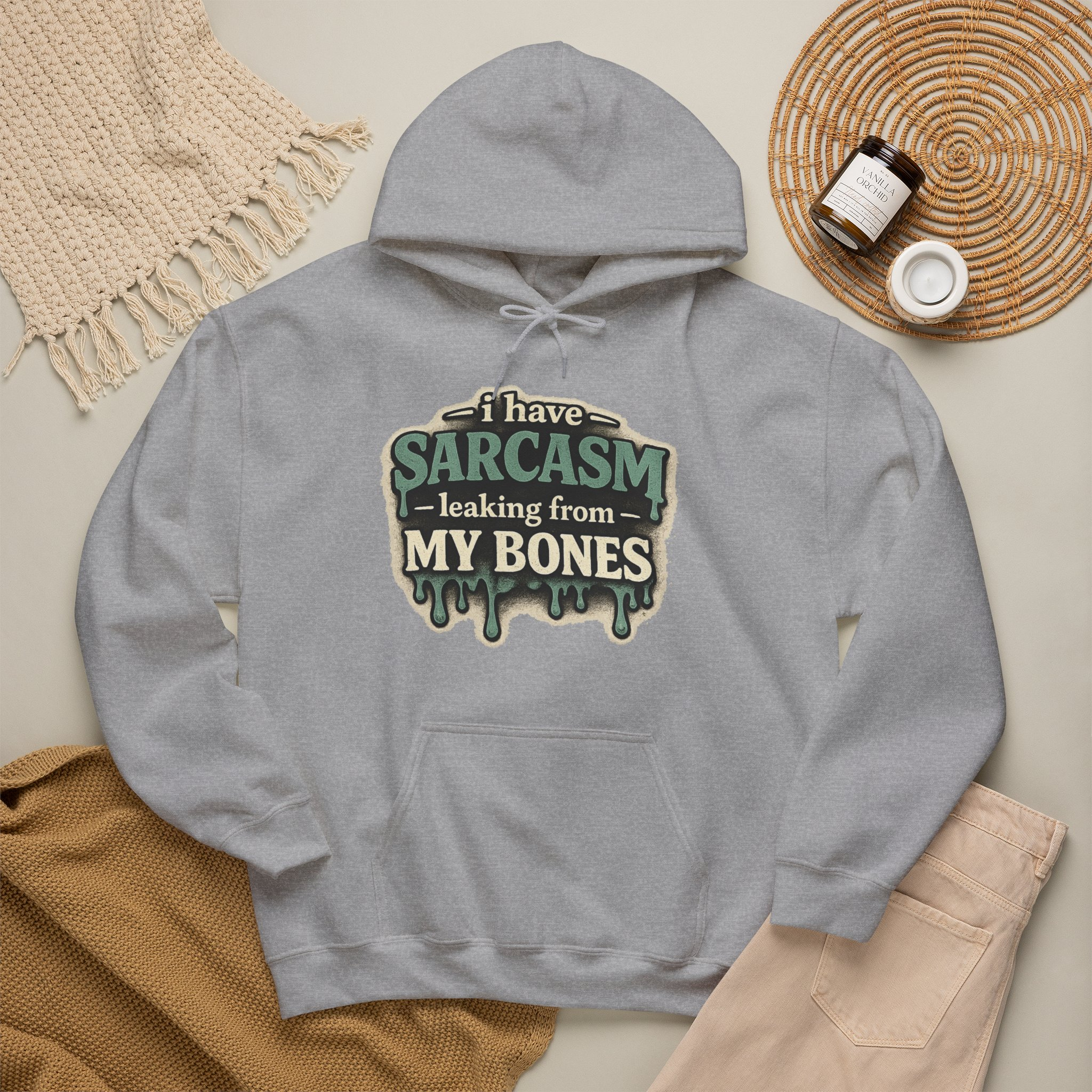 I Have Sarcasm Leaking From My Bones Hoodie - Image 7
