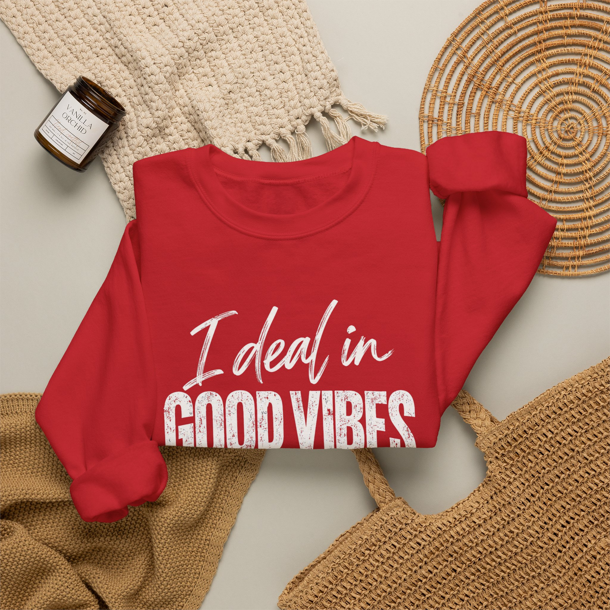 I Deal In Good Vibes Only Sweatshirt - Image 13