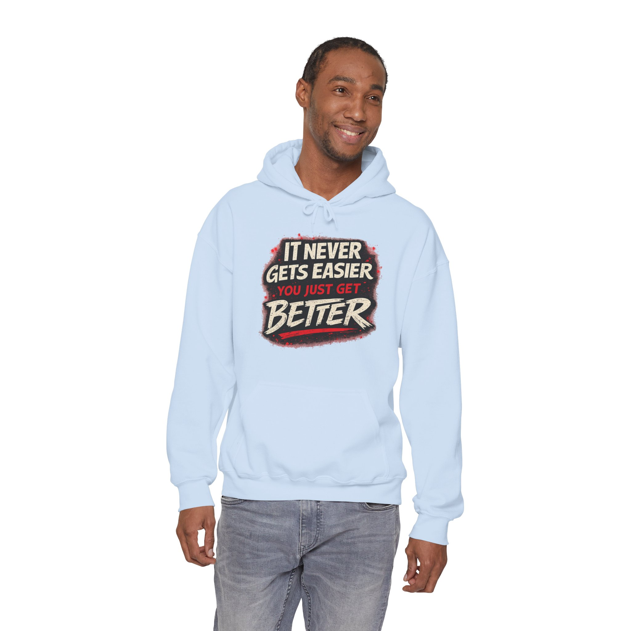 It Never Gets Easier You Just Get Better Hoodie - Image 13