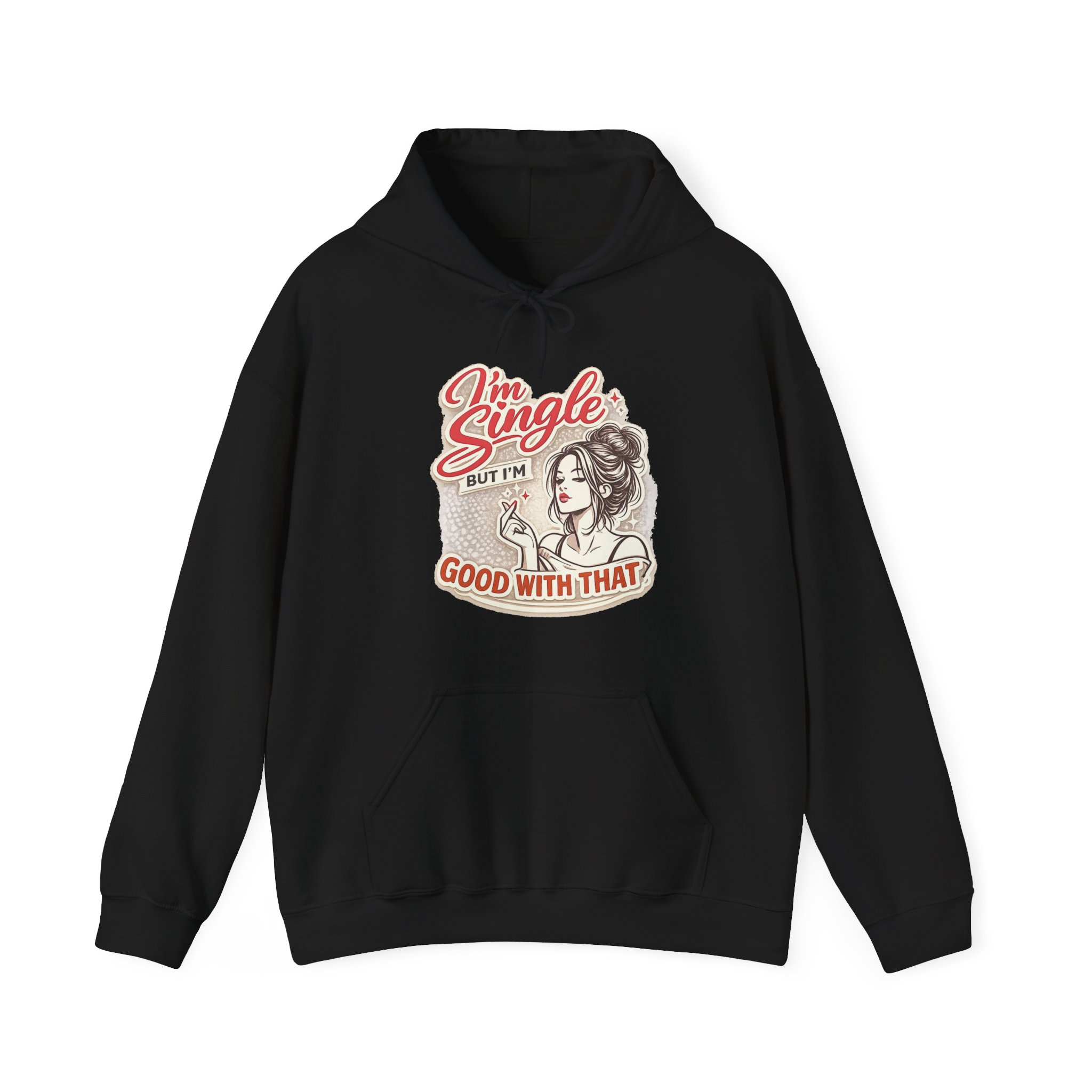 I'm Single But I'm Good With That Hoodie - Image 10