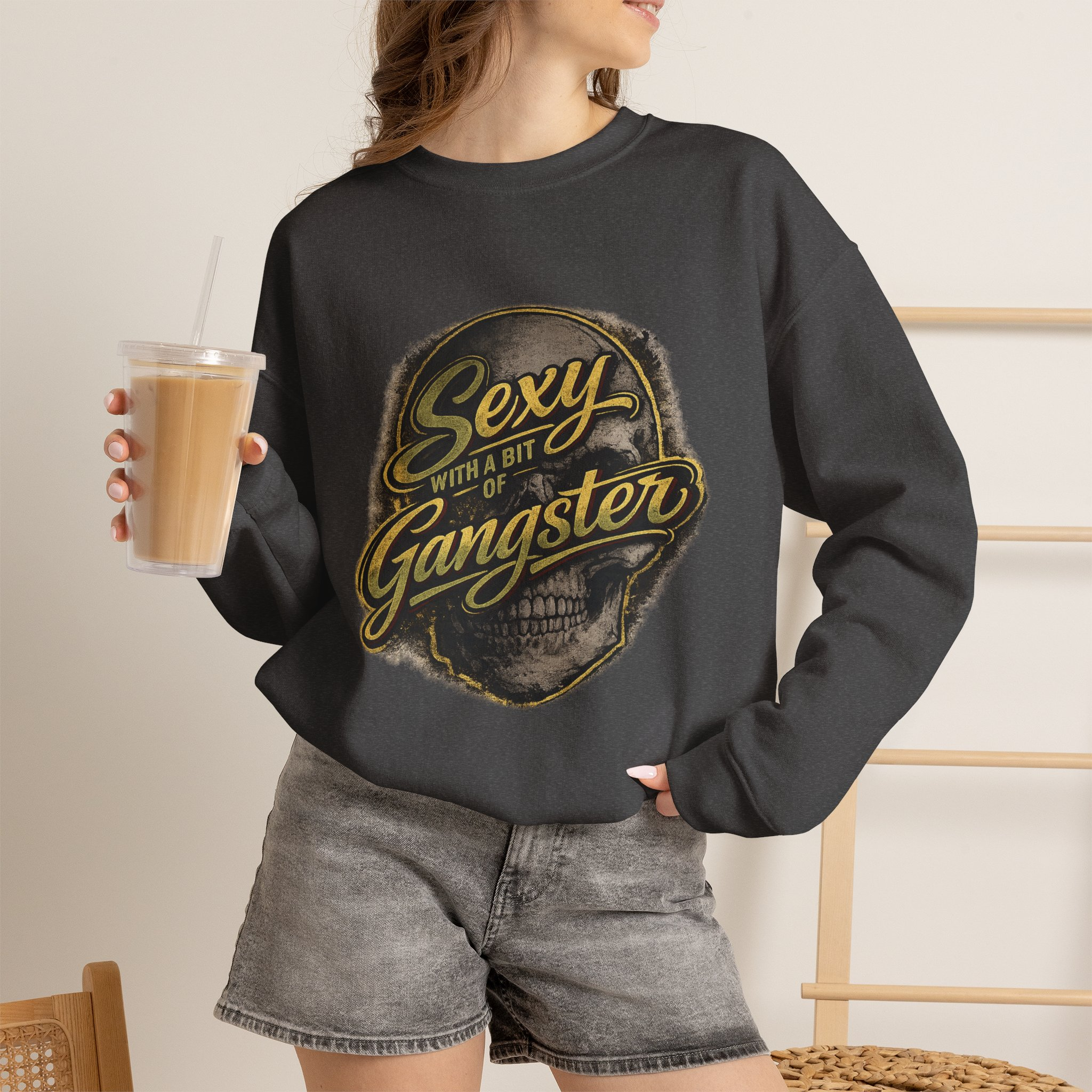 Sexy With A Bit Of Gangster Sweatshirt - Image 4