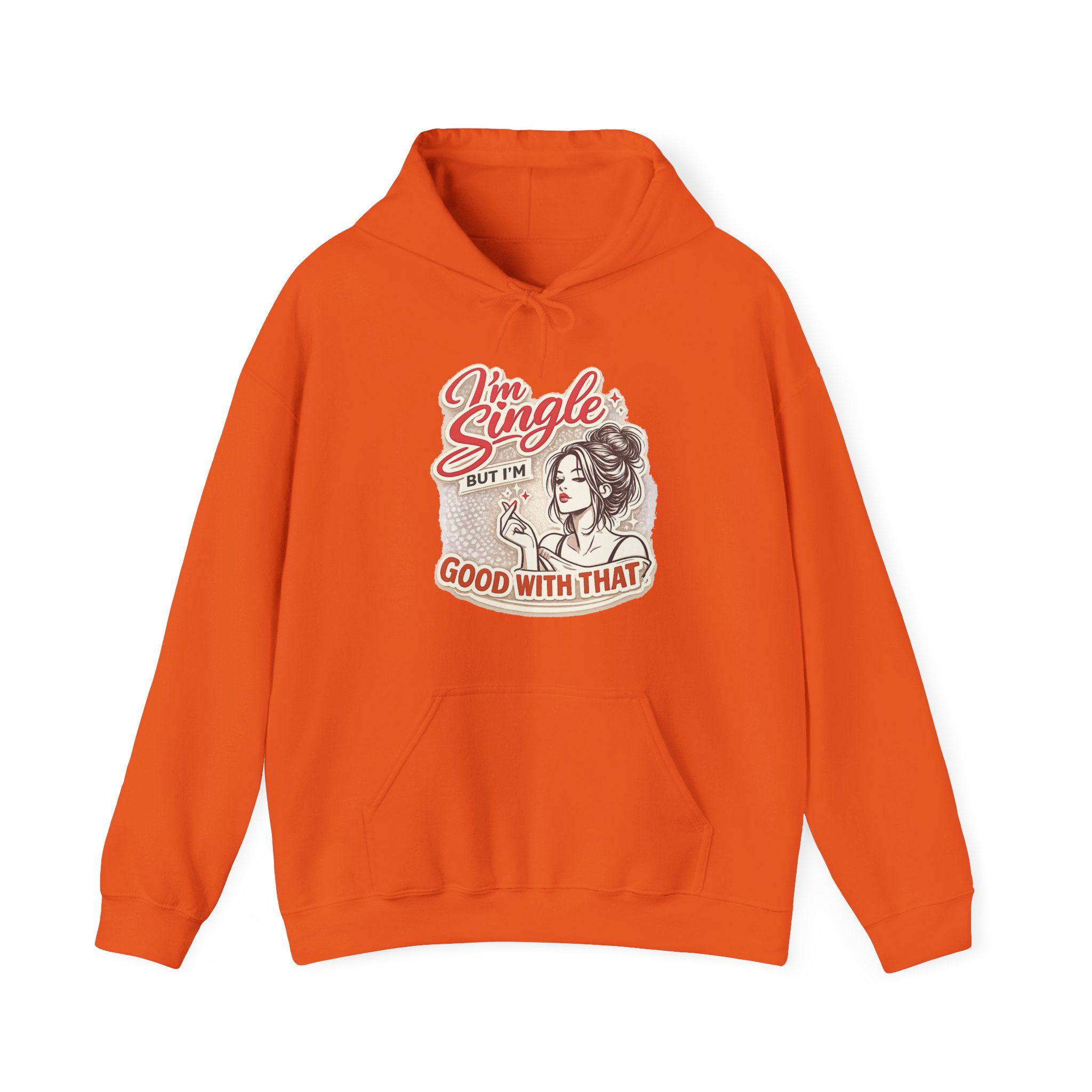 I'm Single But I'm Good With That Hoodie - Image 14