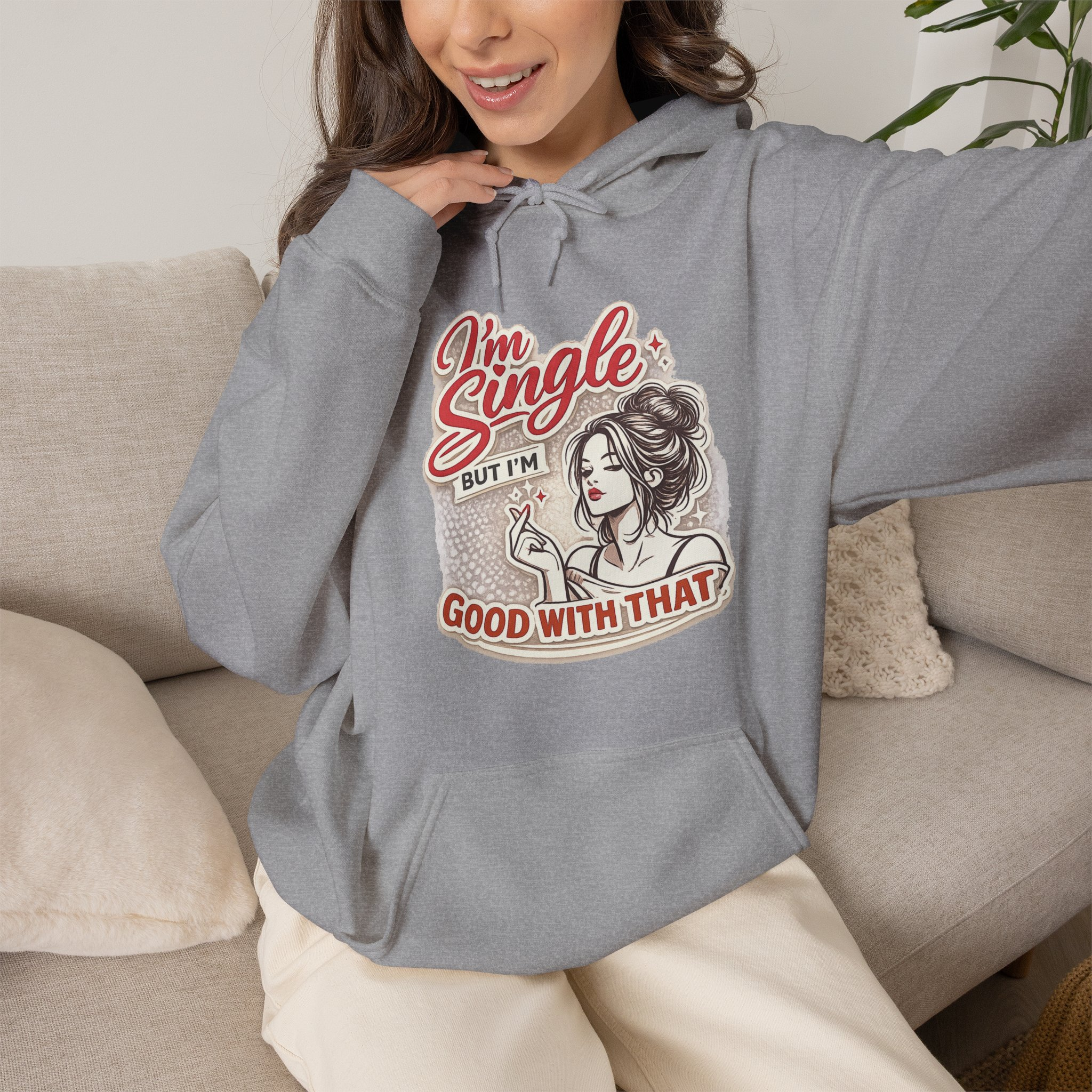 I'm Single But I'm Good With That Hoodie - Image 6