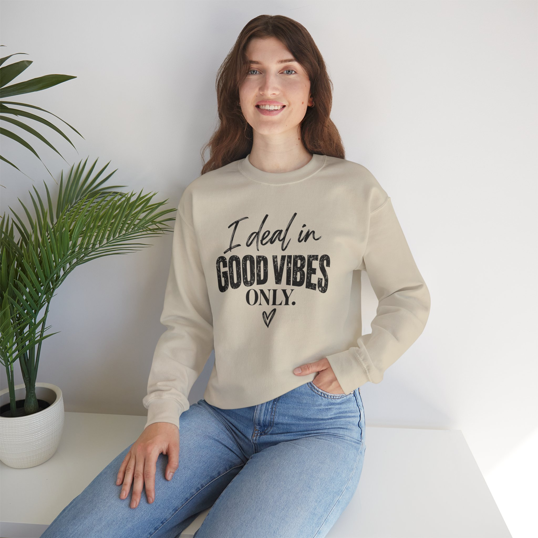I Deal In Good Vibes Only Sweatshirt - Image 2
