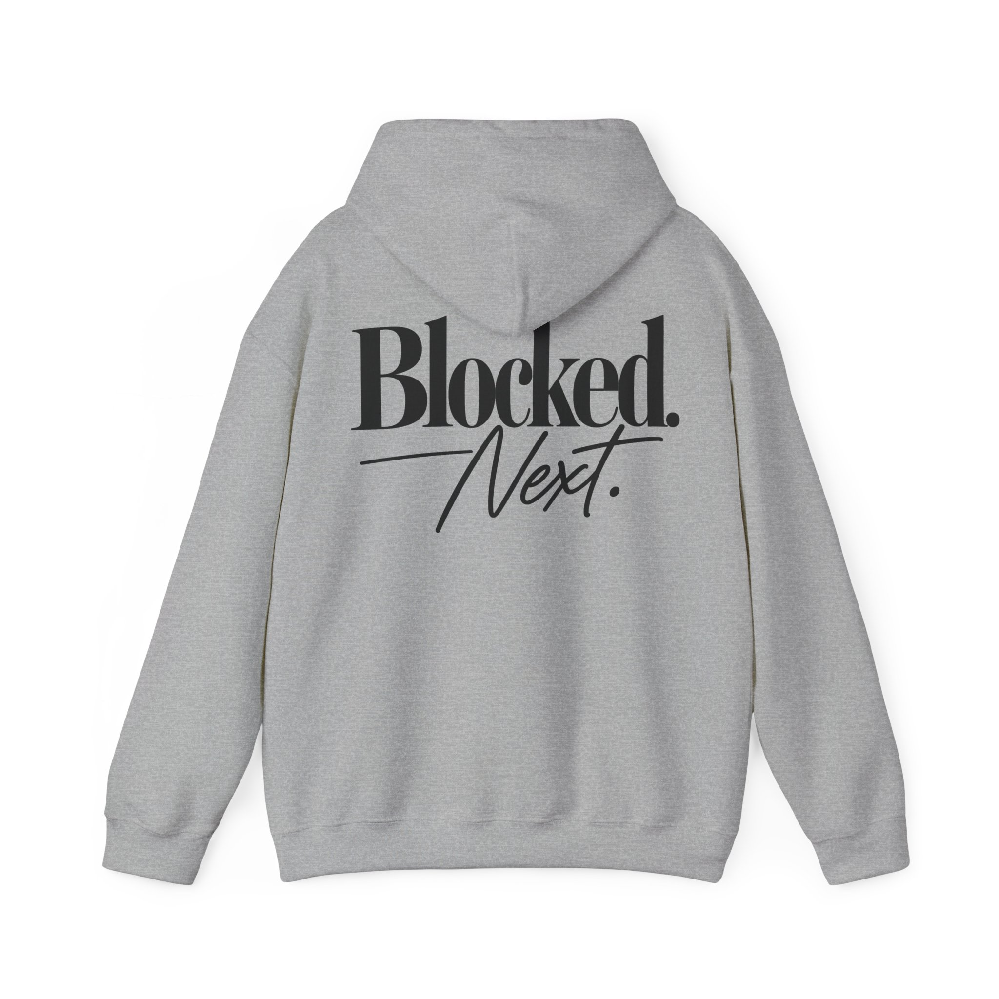 Blocked. Next. Hoodie - Back Print